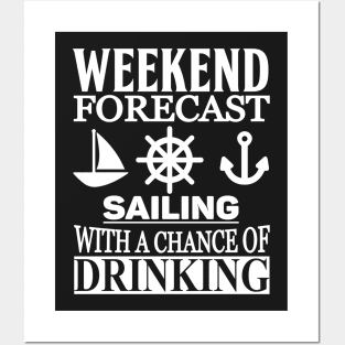 Weekend Forecast - Sailing with a Chance of Drinking Posters and Art